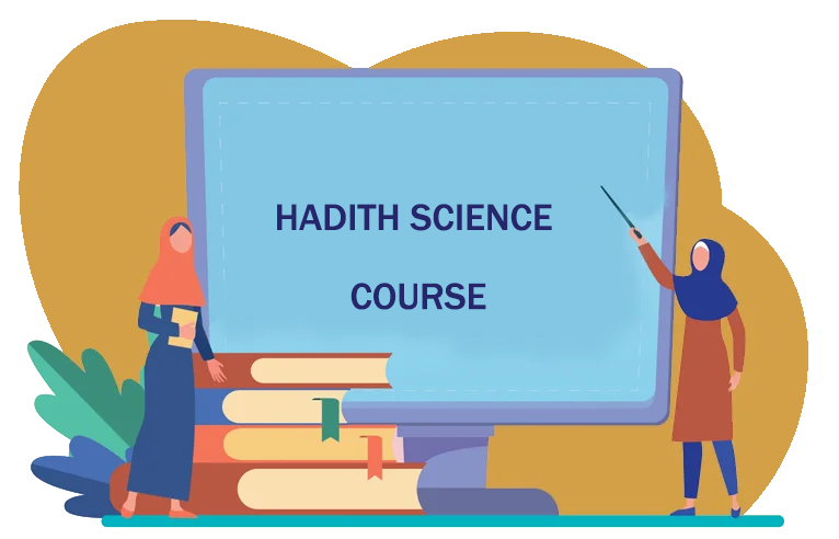 HADITH SCIENCE COURSE